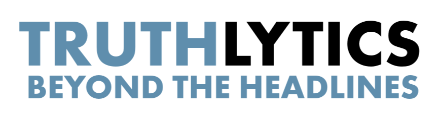Truthlytics - Beyond The Headlines